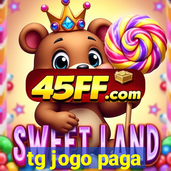 tg jogo paga